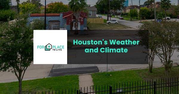 Houston's weather and climate