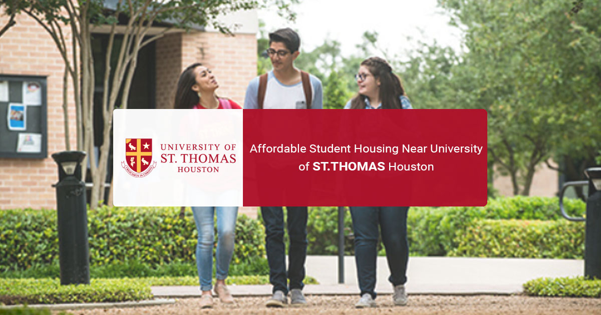 Offcampus student Housing Near St. Thomas, Houston FAPTL